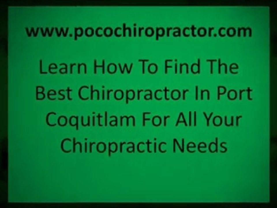 How To Choose The Best Chiropractor In Port Coquitlam, BC