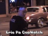 The Most Hated Erie pa Cop Ever in the most Funnest Video