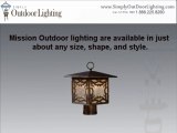 Sophisticated Mission Outdoor Lighting