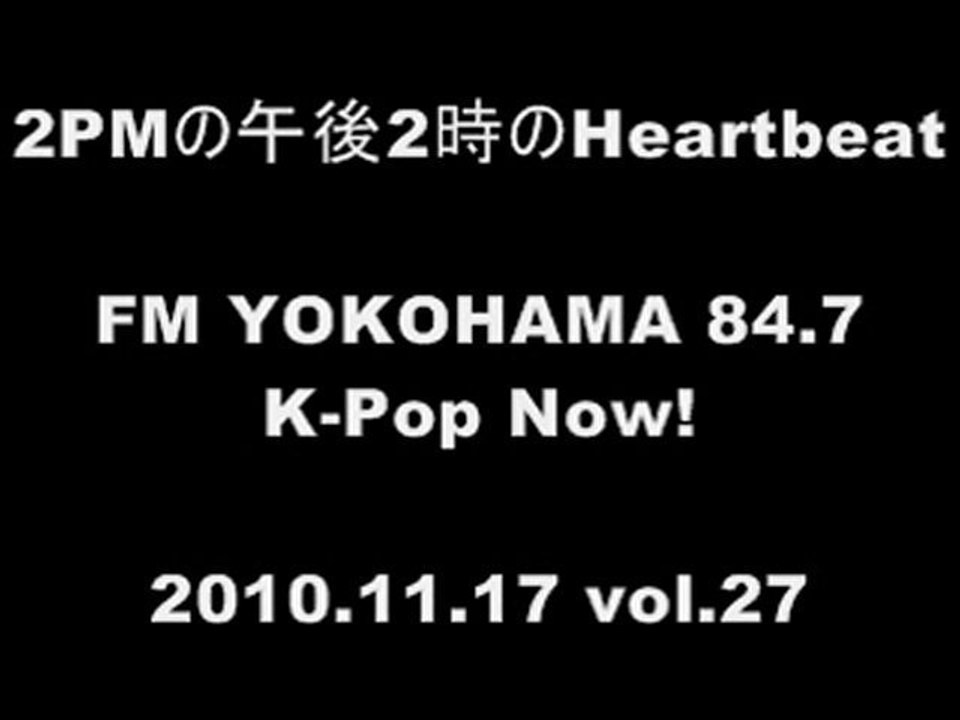 101117 [RADIO]2PM NICHKHUN