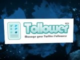 Tollower.com - Easily Manage Your Twitter Followers Free