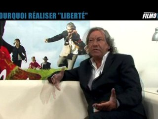 Liberté: interview de son réalisateur  Tony Gatlif  Part 1