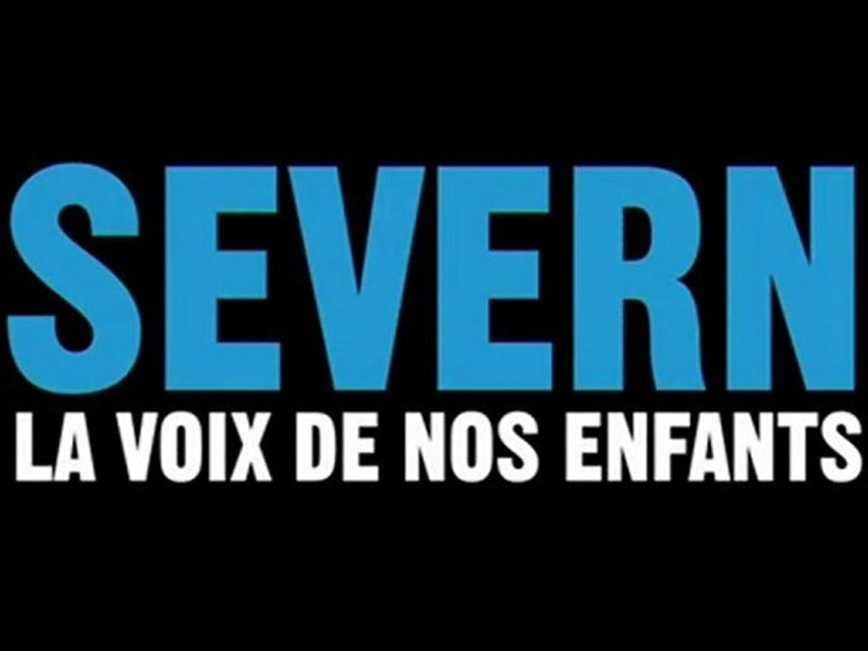 Severn, la voix de nos enfants