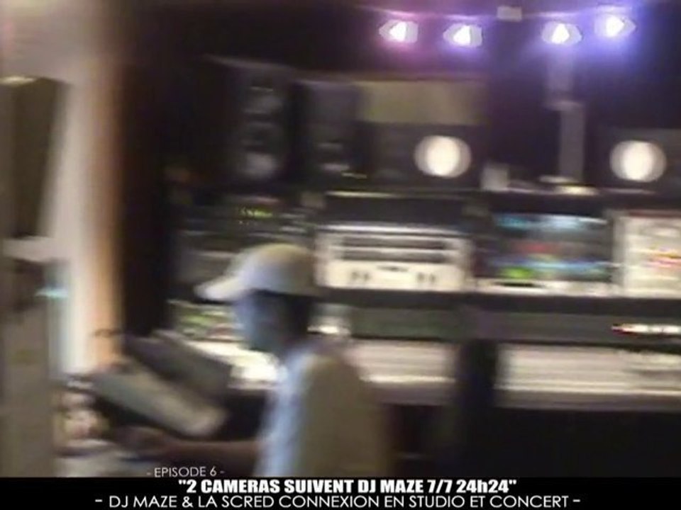 DJ MAZE Ep 6: DJ MAZE & LA SCRED CONNEXION EN STUDIO & LIVE