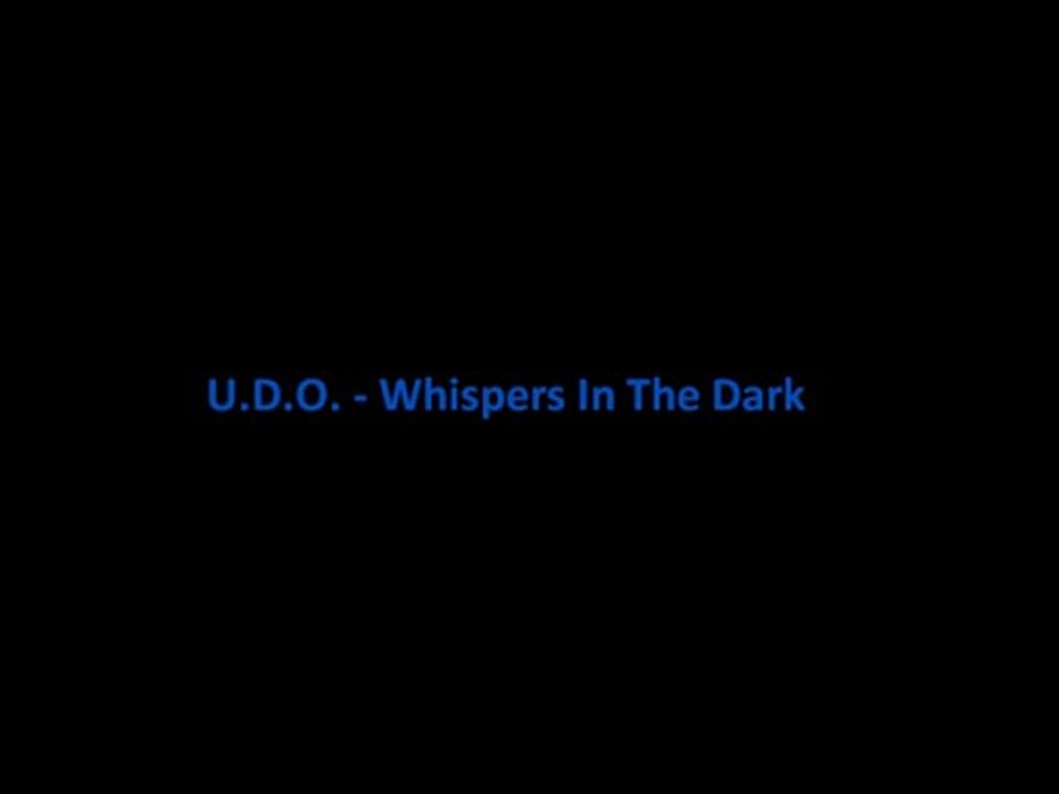 U.D.O. - Whispers In The Dark