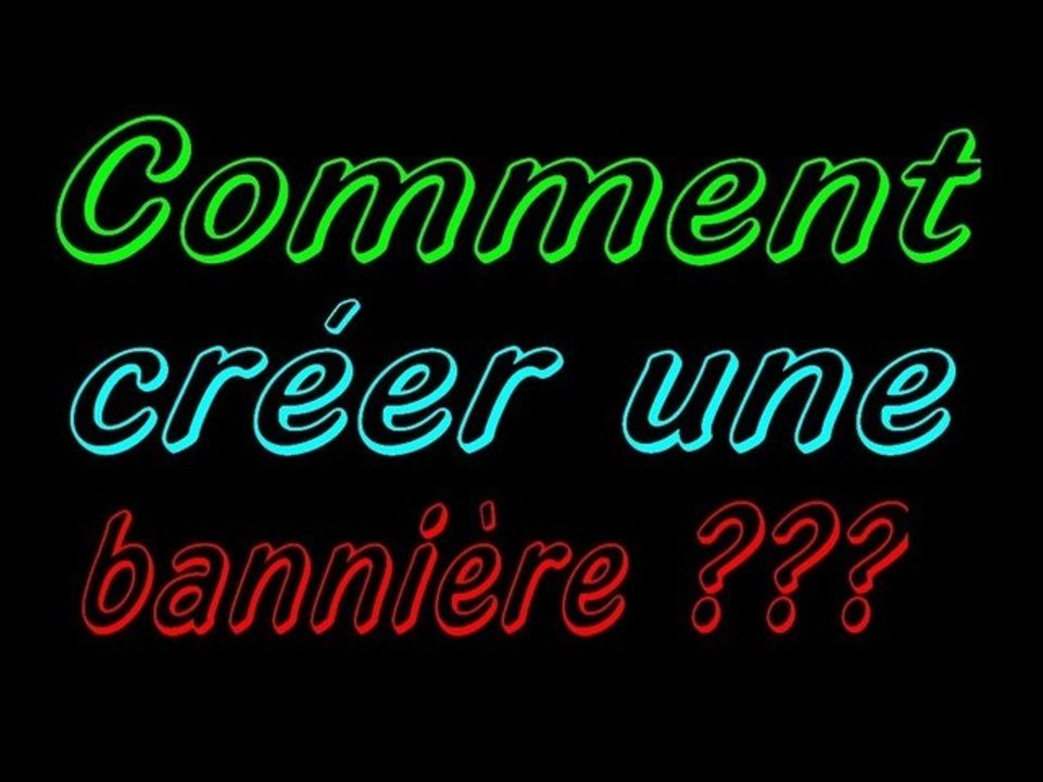 Tutorial: Comment créer une bannière ?