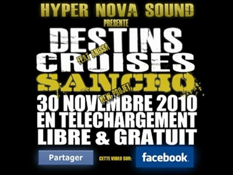 Sancho - Destins croises ft anissa ( Hyper Nova Sound )