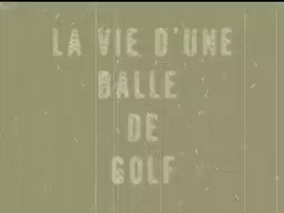La vie d'une balle de golf Nov 2010