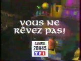 Bande Annonce De L'emission Vous Ne Rêvez Pas Mars 1997 TF1