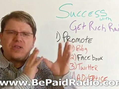 Get Rich Radio: How to Promote & Succeed with Get Rich Radio