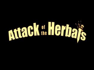 Attack of the Herbals - Teaser Trailer #2