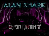 Alan Shark - Redlight Radio edit