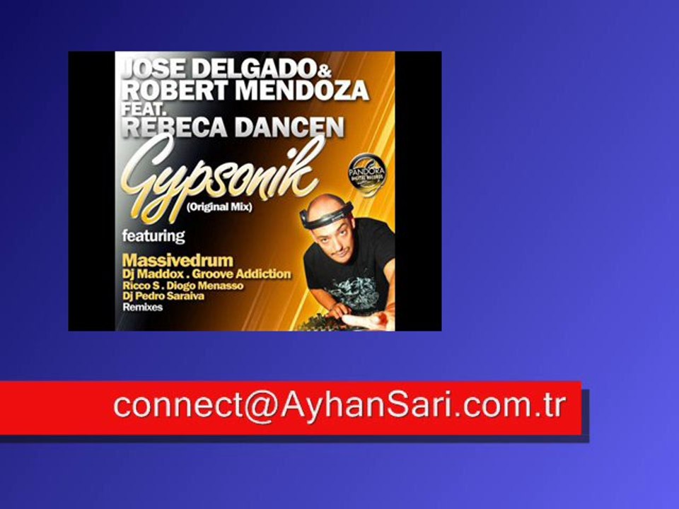 Jose Delgado - Gypsonik (By Ayhan Sari)