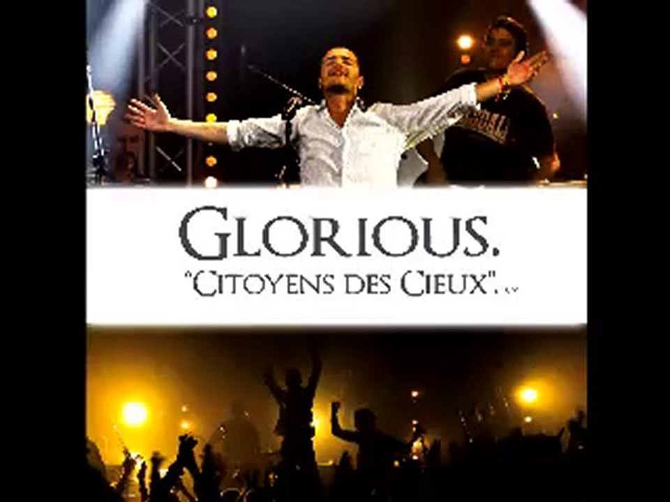 GLORIOUS - Nous voici Jérusalem