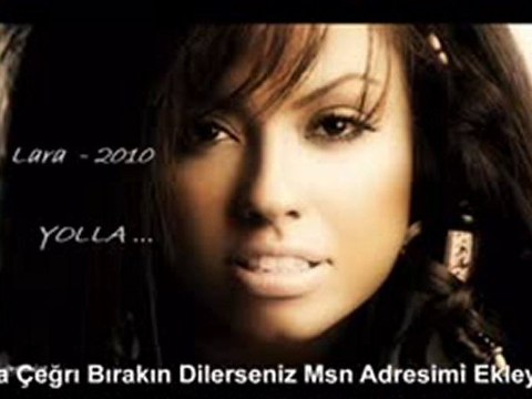 Lara - Yolla - 2010 Yeni Albüm