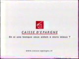 Publicité Banques La Caisse D'epargne 2003