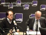 Les Matins - Jacques Julliard et Michel Guénaire