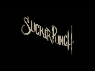 Sucker Punch - Clip Compilation [VO|HD]
