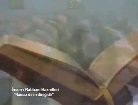 Namaz dinin direğidir İmam-ı Rabbani hazretleri
