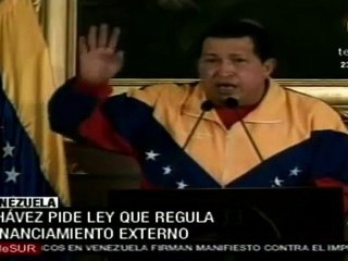 Chávez pide Ley que regule financiamiento externo