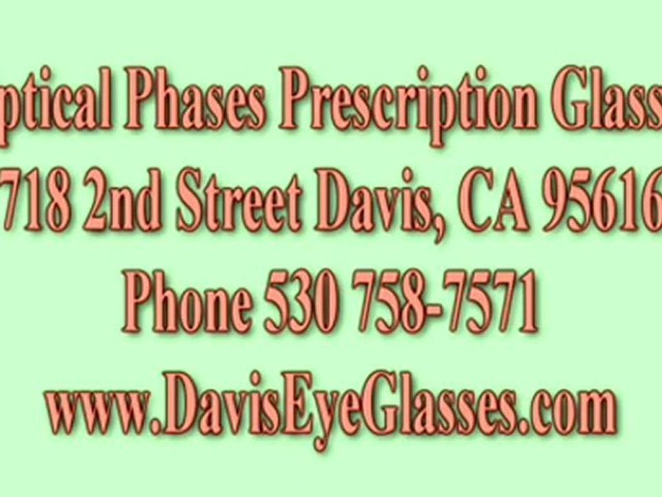 Kristy Lynn UC Davis Student Optical Phases Prescription Gl