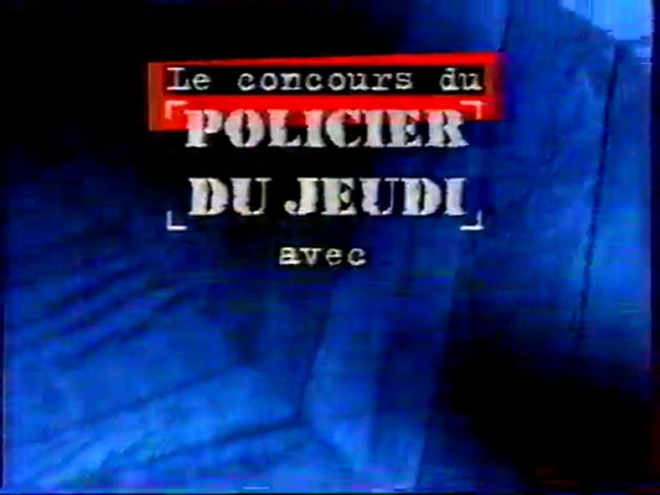 Bande Annonce Le Coucours Du Policier Du Jeudi Fév 1997 TF1