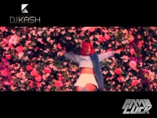 Rihanna - Only Girl DJ KASH & FAME LUCK REMIX