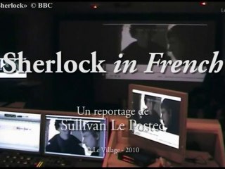 "Sherlock" in French: reportage sur le doublage