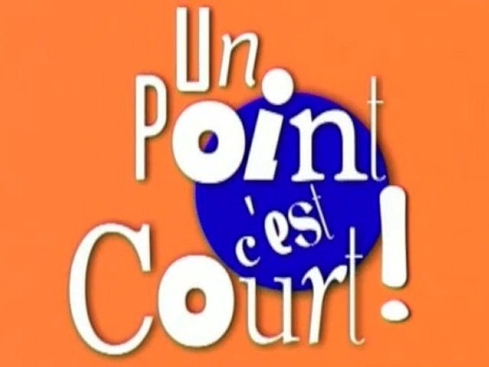 Un Point C'est Court - Emission 5