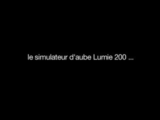 Simulateur d'aube Lumie 200