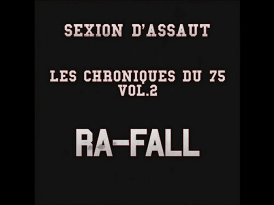 Sexion d'assaut - les chroniques du 75 vol. 2 - Ra-fall