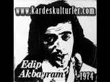 Edip Akbayram - Anam Ağlar Başucumda