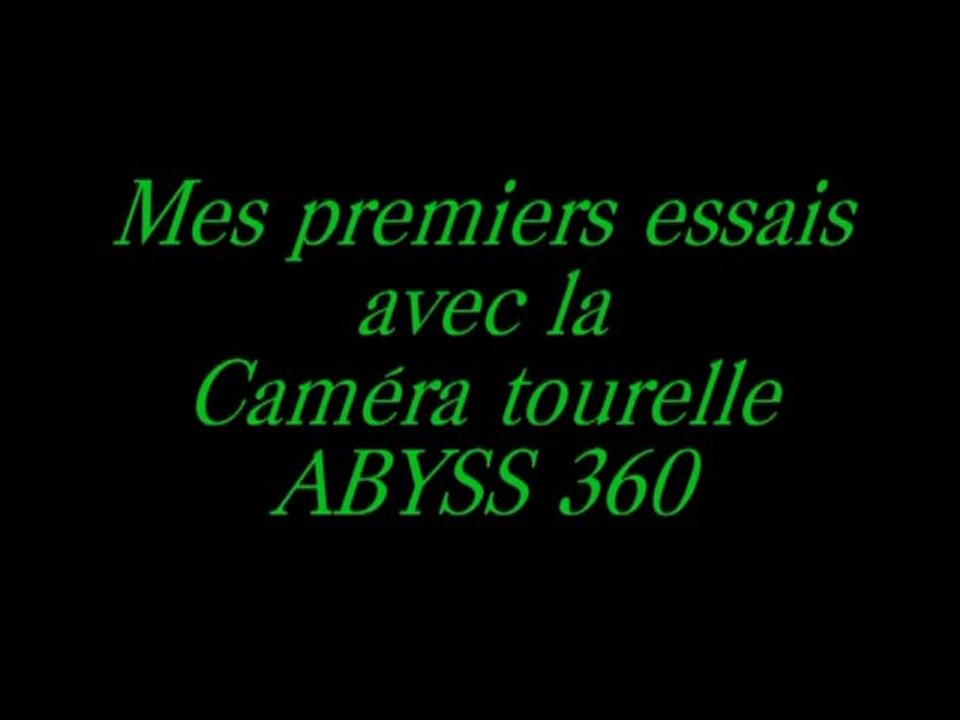 CAMERA TOURELLE SUBAQUATIQUE, mes premiers essais.