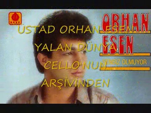 Orhan Esen - Yalan Dünya