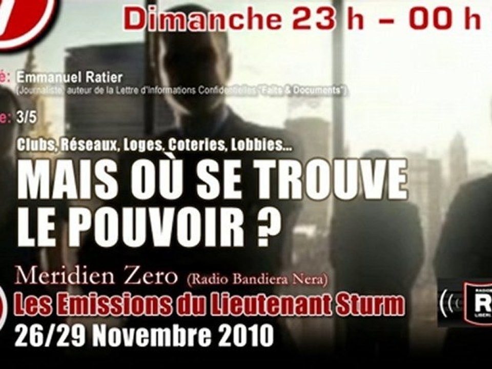 Emmanuel Ratier: "Mais où se trouve le Pouvoir?" (3/5)