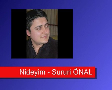 Nideyim - Sururi ÖNAL - İbrahim TATLISES