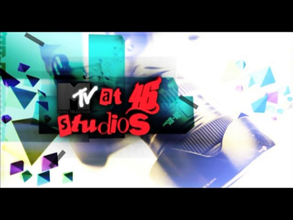 MTV at 46 Studios