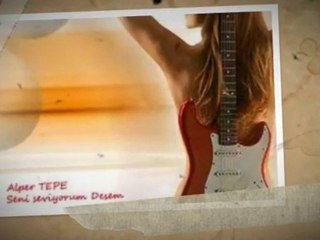 Alper TEPE - Seni Seviyorum Desem