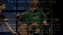 SysAdmin Song