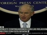 Crowley: nuestras relaciones con América Latina son constru