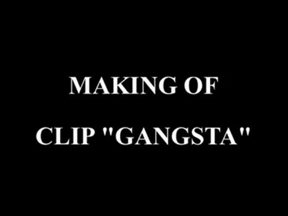 MAKING OF CLIP "GANGSTA" RAP FRANCAIS 2010 HARMATTAN