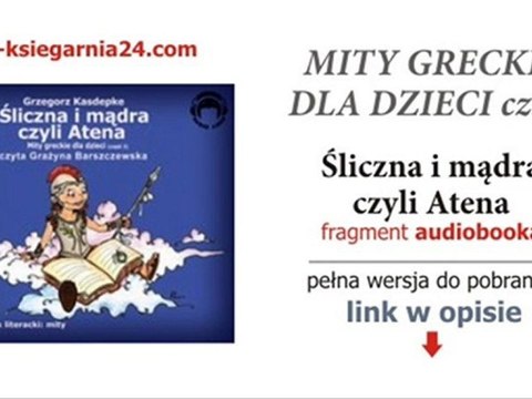Mity greckie dla dzieci cz. 3. Atena - bajka mp3 audiobook