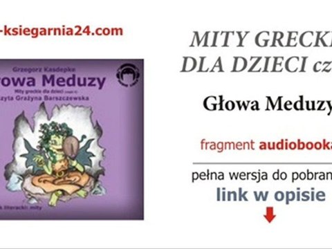 Mity greckie dla dzieci cz. 4 - Meduza - bajka mp3 audiobook