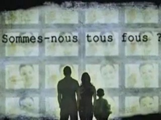 Marketing de la folie - Sommes-nous tous fous 1sur13