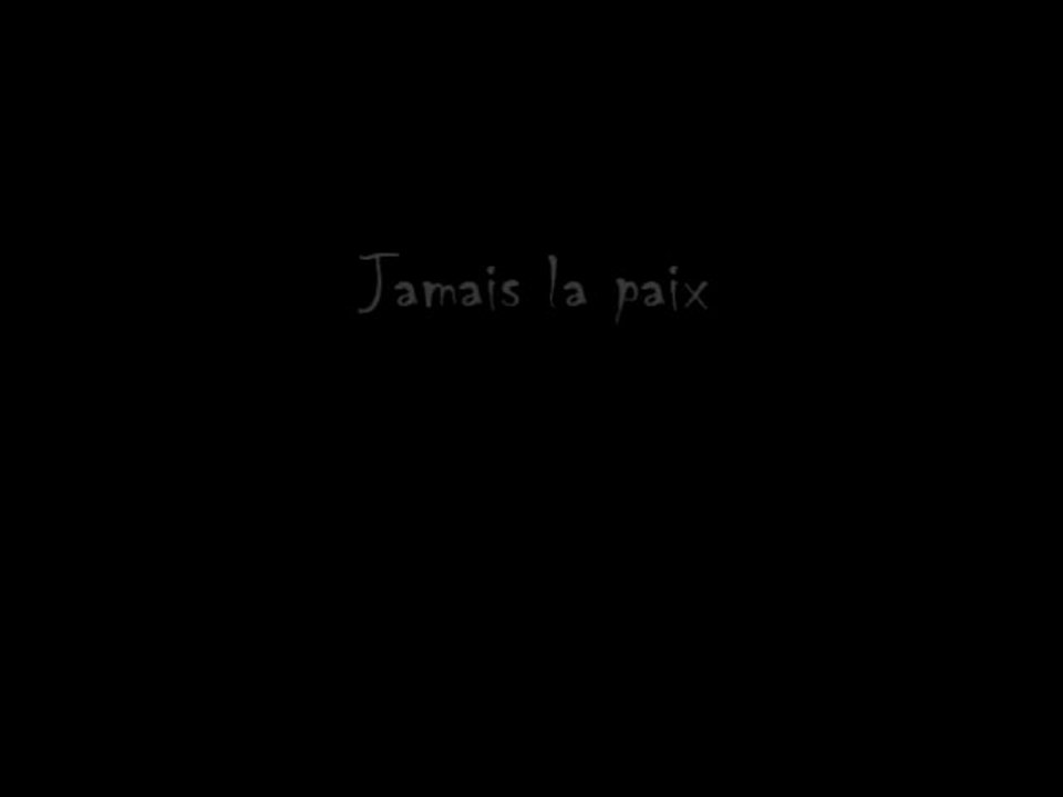 Jamais la paix