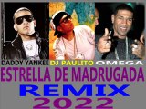 DJ PAULITO FEAT DADDY Y OMEGA - ESTRELLA DE MADRUGADA