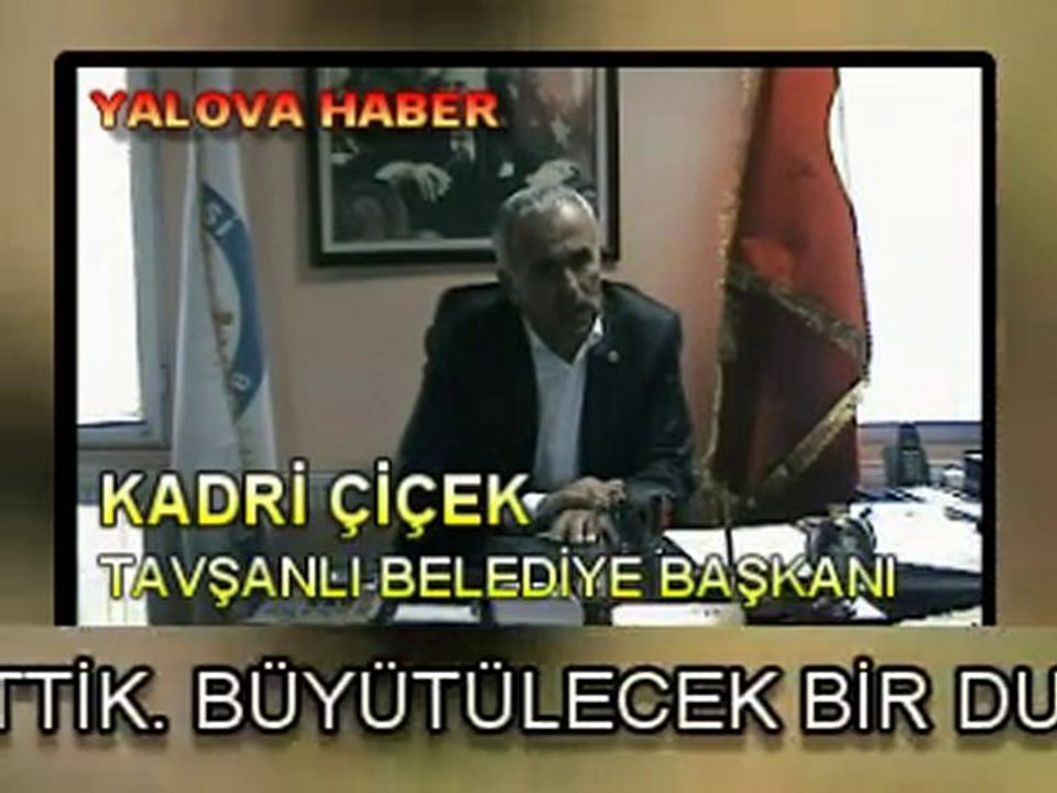 KADRİ ÇİÇEK TAVŞANLI BELEDİYE BAŞKANI