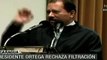 Presidente Ortega rechaza filtración de información de WikiLeaks