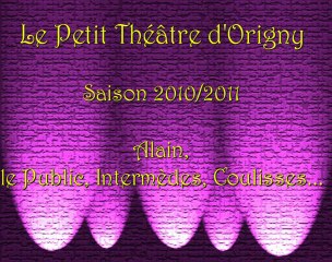 Alain, Intermèdes, Coulisses...