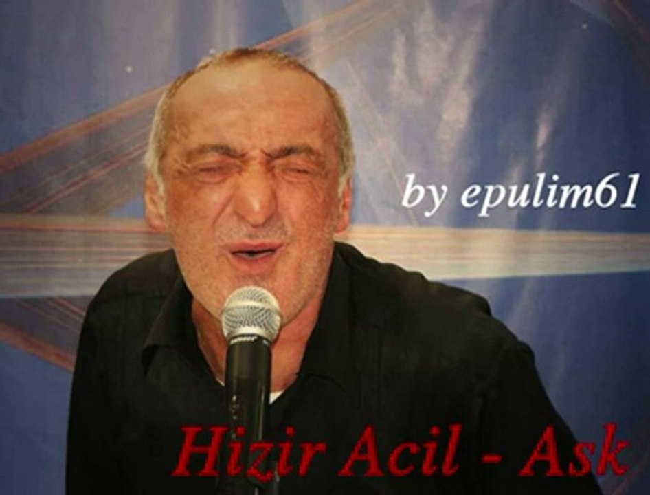 ask ask ask ask ula bu nasi bişeee - Hızır Acil